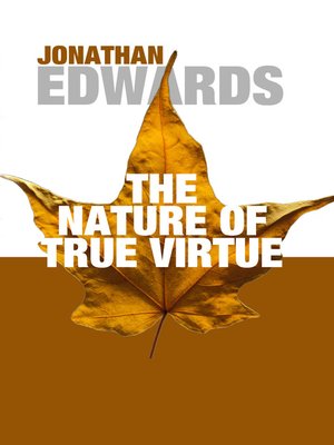 cover image of The Nature of True Virtue